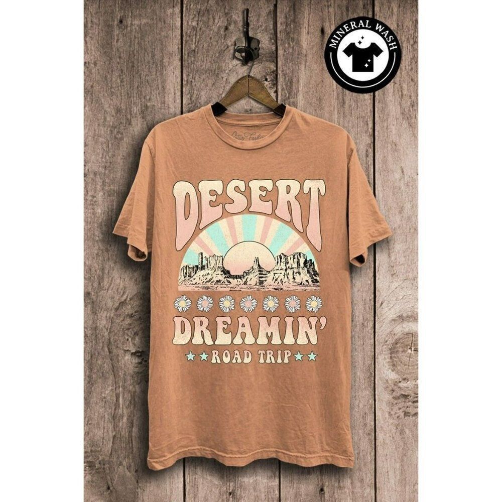 Desert Dreamin Road Trip South West Graphic Tee Boho Western Coral Mineral Wash